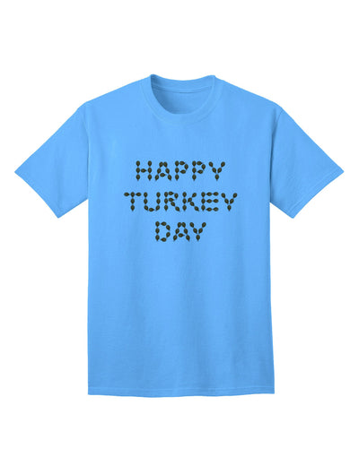 Happy Turkey Day - Premium Adult Thanksgiving T-Shirt Featuring Turkey Legs Design-Mens T-shirts-TooLoud-Aquatic-Blue-Small-Davson Sales