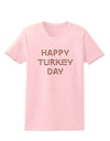 Happy Turkey Day Turkey Legs Thanksgiving Womens T-Shirt-Womens T-Shirt-TooLoud-PalePink-X-Small-Davson Sales