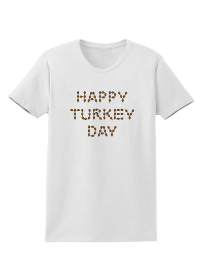 Happy Turkey Day Turkey Legs Thanksgiving Womens T-Shirt-Womens T-Shirt-TooLoud-White-X-Small-Davson Sales