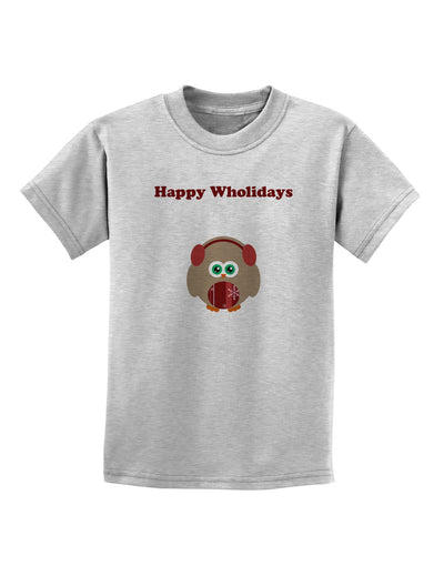 Happy Wholidays Winter Owl With Earmuffs Childrens T-Shirt-Childrens T-Shirt-TooLoud-AshGray-X-Small-Davson Sales