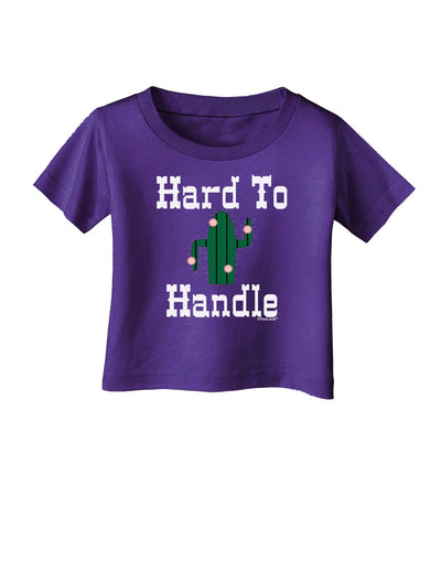 Hard To Handle Cactus Infant T-Shirt Dark by TooLoud-TooLoud-Purple-06-Months-Davson Sales