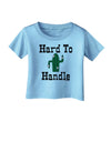 Hard To Handle Cactus Infant T-Shirt by TooLoud-TooLoud-Aquatic-Blue-06-Months-Davson Sales