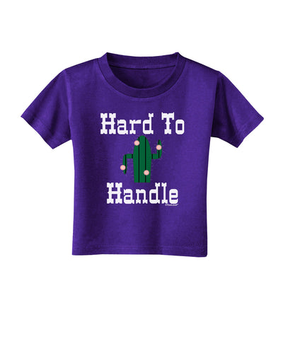 Hard To Handle Cactus Toddler T-Shirt Dark by TooLoud-Toddler T-Shirt-TooLoud-Purple-2T-Davson Sales