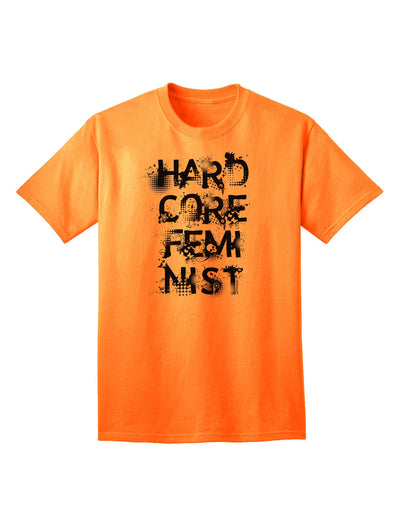 Hardcore Feminist Adult T-Shirt-Mens T-Shirt-TooLoud-Neon-Orange-Small-Davson Sales