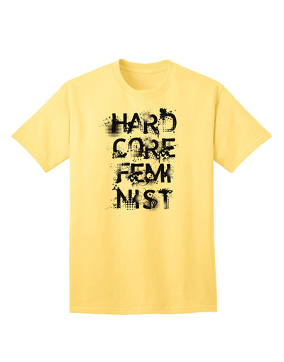 Hardcore Feminist Adult T-Shirt-Mens T-Shirt-TooLoud-Yellow-Small-Davson Sales