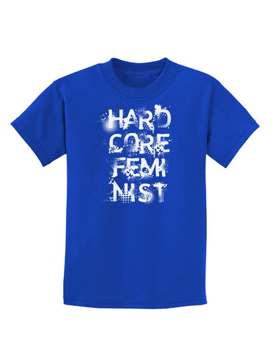 Hardcore Feminist Childrens Dark T-Shirt-Childrens T-Shirt-TooLoud-Royal-Blue-X-Small-Davson Sales