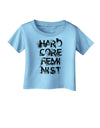 Hardcore Feminist Infant T-Shirt-Infant T-Shirt-TooLoud-Aquatic-Blue-06-Months-Davson Sales