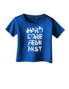 Hardcore Feminist Infant T-Shirt Dark-Infant T-Shirt-TooLoud-Royal-Blue-06-Months-Davson Sales