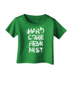 Hardcore Feminist Infant T-Shirt Dark-Infant T-Shirt-TooLoud-Clover-Green-06-Months-Davson Sales
