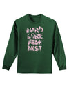 Hardcore Feminist - Pink Adult Long Sleeve Dark T-Shirt-TooLoud-Dark-Green-Small-Davson Sales