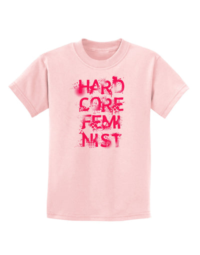 Hardcore Feminist - Pink Childrens T-Shirt-Childrens T-Shirt-TooLoud-PalePink-X-Small-Davson Sales