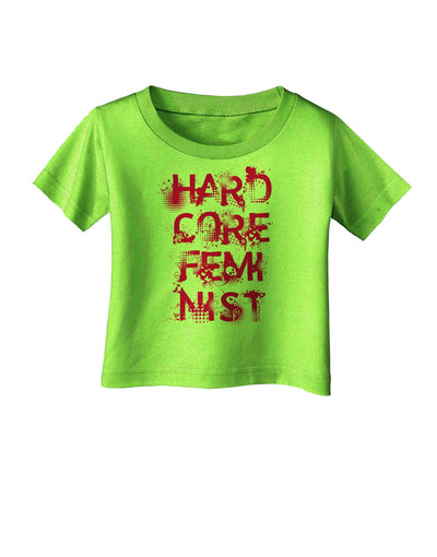 Hardcore Feminist - Pink Infant T-Shirt-Infant T-Shirt-TooLoud-Lime-Green-06-Months-Davson Sales