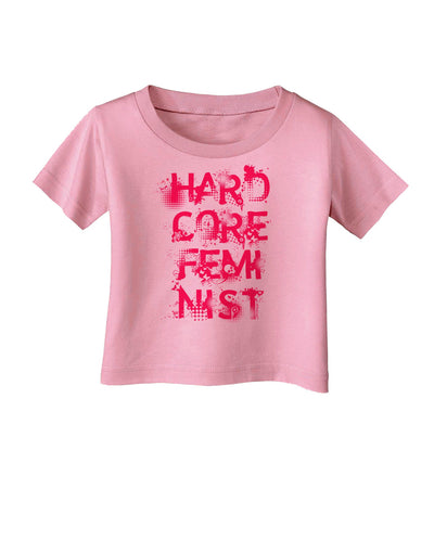Hardcore Feminist - Pink Infant T-Shirt-Infant T-Shirt-TooLoud-Candy-Pink-06-Months-Davson Sales