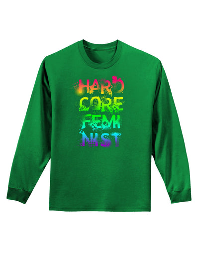 Hardcore Feminist - Rainbow Adult Long Sleeve Dark T-Shirt-TooLoud-Kelly-Green-Small-Davson Sales