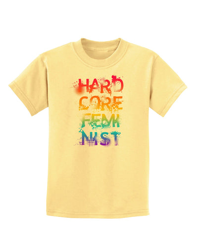 Hardcore Feminist - Rainbow Childrens T-Shirt-Childrens T-Shirt-TooLoud-Daffodil-Yellow-X-Small-Davson Sales