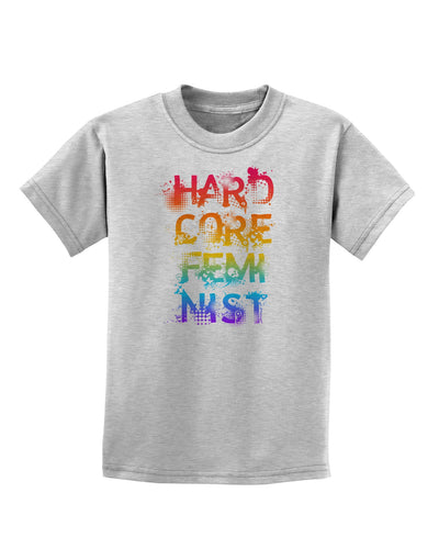 Hardcore Feminist - Rainbow Childrens T-Shirt-Childrens T-Shirt-TooLoud-AshGray-X-Small-Davson Sales