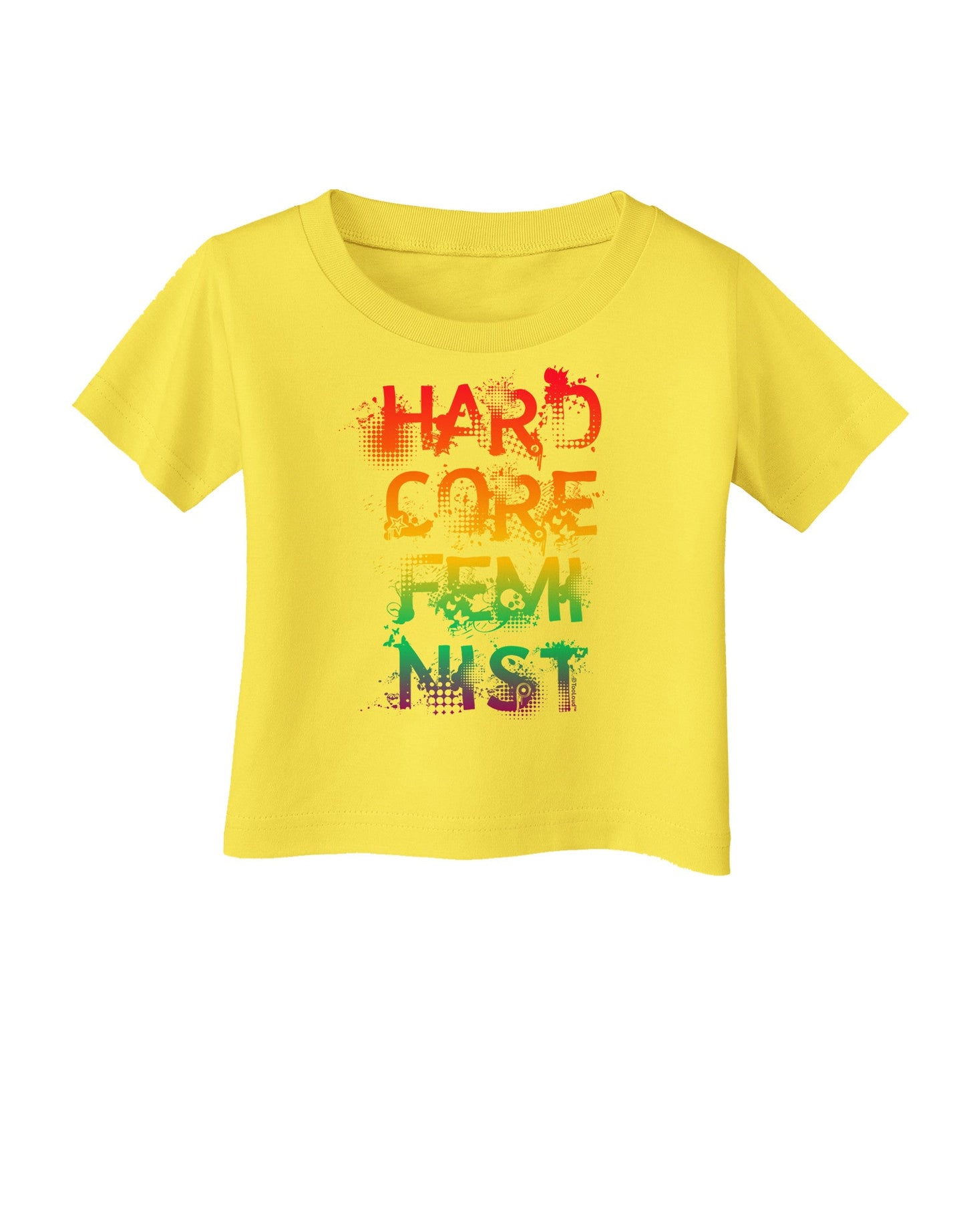 Hardcore Feminist - Rainbow Infant T-Shirt-Infant T-Shirt-TooLoud-Yellow-06-Months-Davson Sales