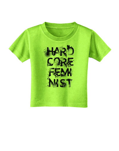 Hardcore Feminist Toddler T-Shirt-Toddler T-Shirt-TooLoud-Lime-Green-2T-Davson Sales