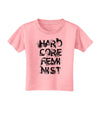 Hardcore Feminist Toddler T-Shirt-Toddler T-Shirt-TooLoud-Candy-Pink-2T-Davson Sales