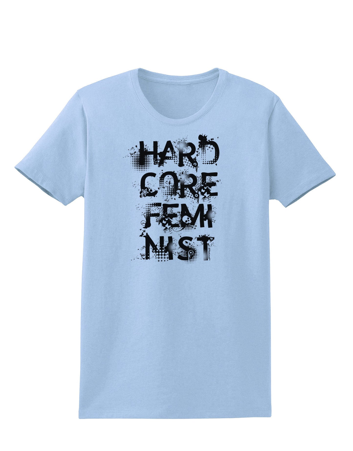 Hardcore Feminist Womens T-Shirt-Womens T-Shirt-TooLoud-Light-Blue-X-Small-Davson Sales