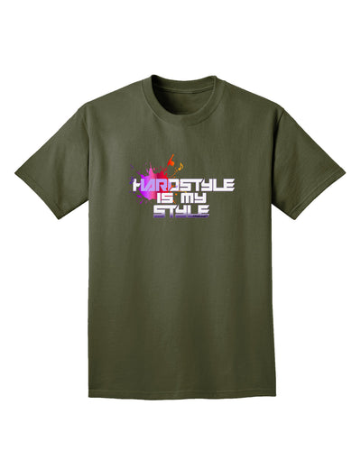 Hardstyle Is My Style Adult Dark T-Shirt-Mens T-Shirt-TooLoud-Military-Green-Small-Davson Sales