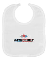 Hashtag 4th Of July Baby Bib