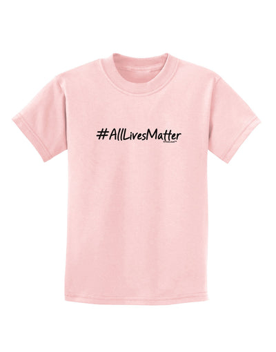 Hashtag AllLivesMatter Childrens T-Shirt-Childrens T-Shirt-TooLoud-PalePink-X-Small-Davson Sales