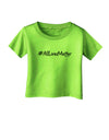 Hashtag AllLivesMatter Infant T-Shirt-Infant T-Shirt-TooLoud-Lime-Green-06-Months-Davson Sales