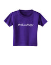 Hashtag AllLivesMatter Toddler T-Shirt Dark-Toddler T-Shirt-TooLoud-Purple-2T-Davson Sales