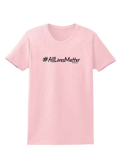 Hashtag AllLivesMatter Womens T-Shirt-Womens T-Shirt-TooLoud-PalePink-X-Small-Davson Sales