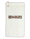 Hashtag Dadlife Micro Terry Gromet Golf Towel 16 x 25 inch by TooLoud-Golf Towel-TooLoud-White-Davson Sales