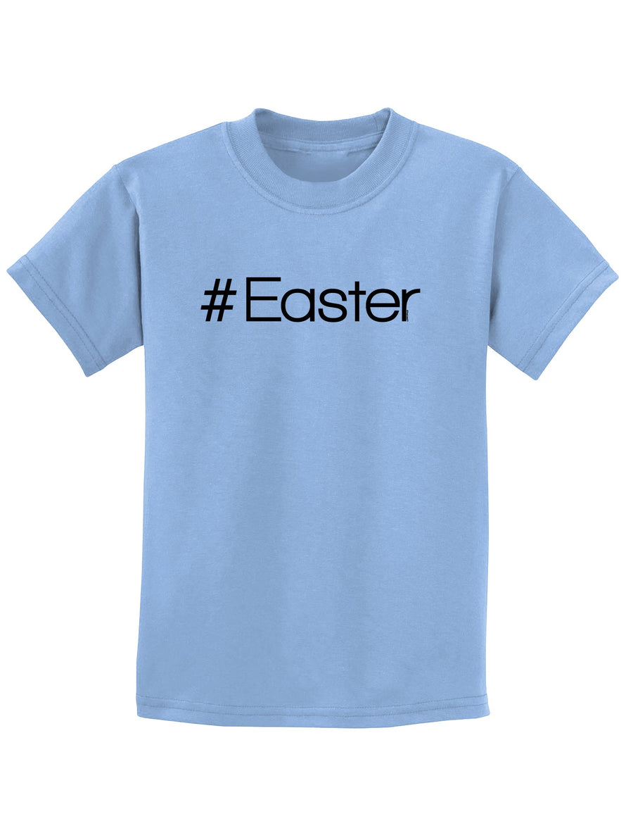 Hashtag Easter Childrens T-Shirt-Childrens T-Shirt-TooLoud-White-X-Small-Davson Sales