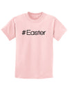 Hashtag Easter Childrens T-Shirt-Childrens T-Shirt-TooLoud-Pale-Pink-X-Small-Davson Sales