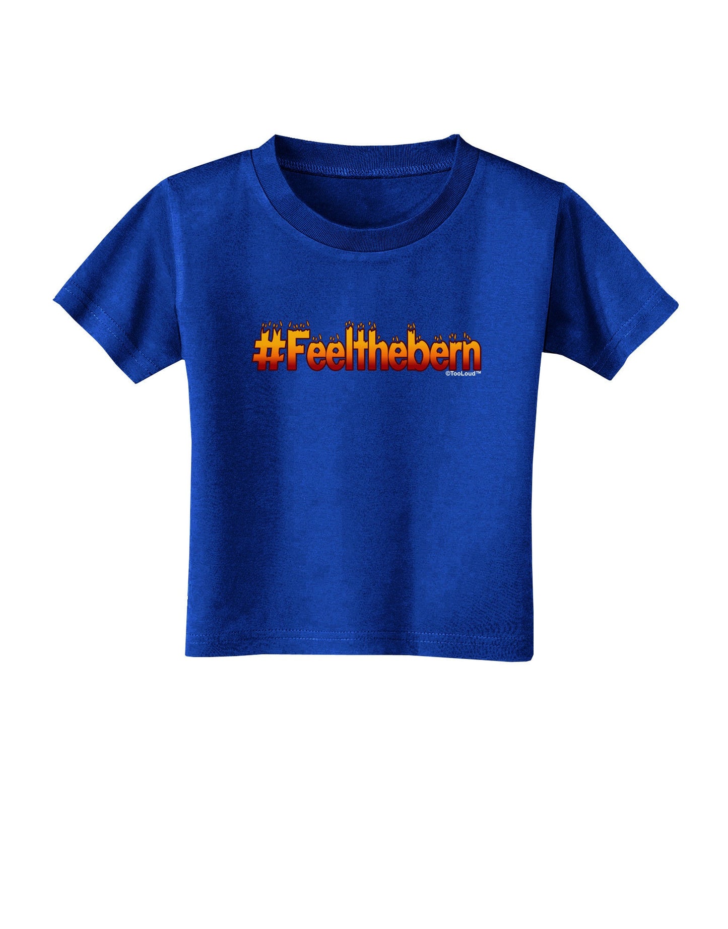 Hashtag Feelthebern Toddler T-Shirt Dark-Toddler T-Shirt-TooLoud-Royal-Blue-2T-Davson Sales
