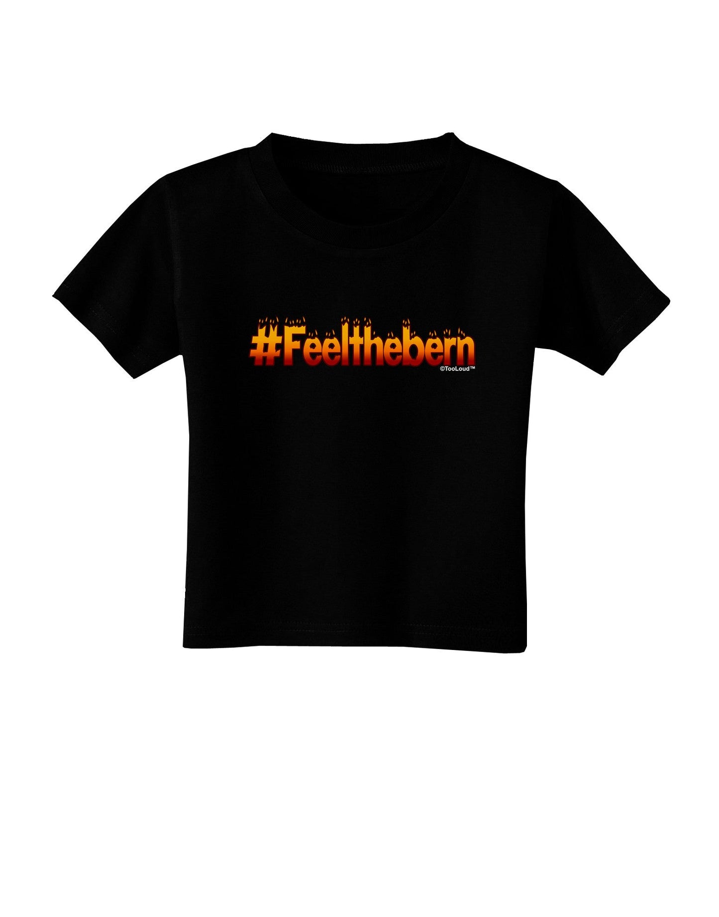 Hashtag Feelthebern Toddler T-Shirt Dark-Toddler T-Shirt-TooLoud-Black-2T-Davson Sales