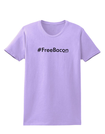 Hashtag Free Bacon Womens T-Shirt-Womens T-Shirt-TooLoud-Lavender-X-Small-Davson Sales