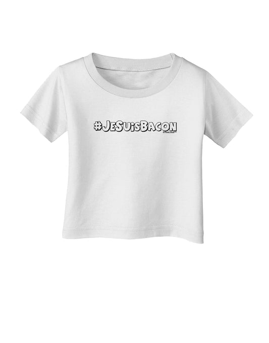 Hashtag JeSuisBacon Deco Infant T-Shirt-Infant T-Shirt-TooLoud-White-06-Months-Davson Sales