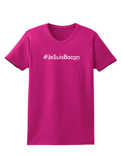 Hashtag JeSuisBacon Womens Dark T-Shirt-TooLoud-Hot-Pink-Small-Davson Sales