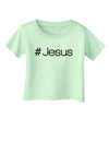 Hashtag Jesus Christian Infant T-Shirt-Infant T-Shirt-TooLoud-Light-Green-06-Months-Davson Sales