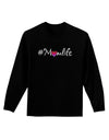 Hashtag Momlife Adult Long Sleeve Dark T-Shirt-TooLoud-Black-Small-Davson Sales