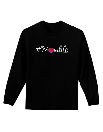 Hashtag Momlife Adult Long Sleeve Dark T-Shirt-TooLoud-Black-Small-Davson Sales