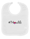 Hashtag Momlife Baby Bib