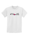 Hashtag Momlife Childrens T-Shirt-Childrens T-Shirt-TooLoud-White-X-Small-Davson Sales