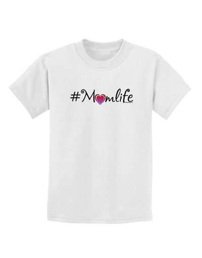 Hashtag Momlife Childrens T-Shirt-Childrens T-Shirt-TooLoud-White-X-Small-Davson Sales