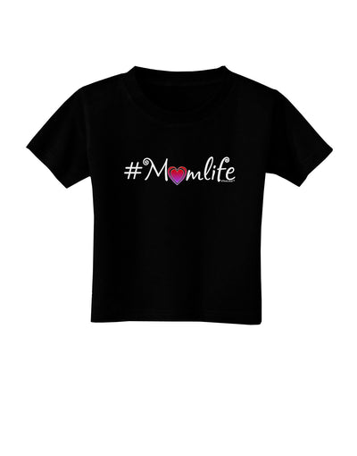 Hashtag Momlife Toddler T-Shirt Dark-Toddler T-Shirt-TooLoud-Black-2T-Davson Sales