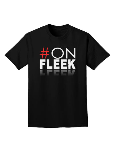 Hashtag On Fleek Adult Dark T-Shirt-Mens T-Shirt-TooLoud-Black-Small-Davson Sales