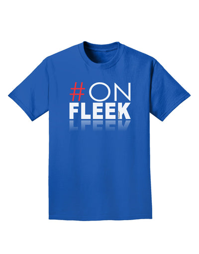 Hashtag On Fleek Adult Dark T-Shirt-Mens T-Shirt-TooLoud-Royal-Blue-Small-Davson Sales