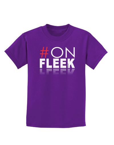 Hashtag On Fleek Childrens Dark T-Shirt-Childrens T-Shirt-TooLoud-Purple-X-Small-Davson Sales