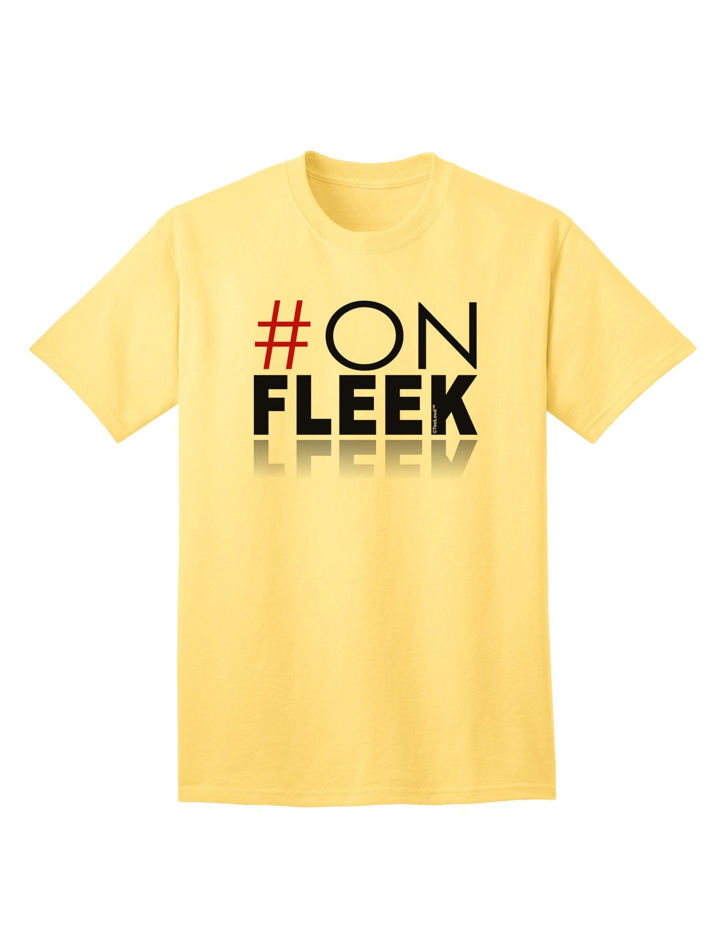 Hashtag On Fleek: Premium Adult T-Shirt Collection-Mens T-shirts-TooLoud-Yellow-Small-Davson Sales