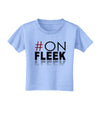 Hashtag On Fleek Toddler T-Shirt-Toddler T-Shirt-TooLoud-Aquatic-Blue-2T-Davson Sales